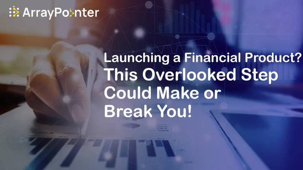 How Effective Product Scoping Can Make or Break Your Financial Service Launch