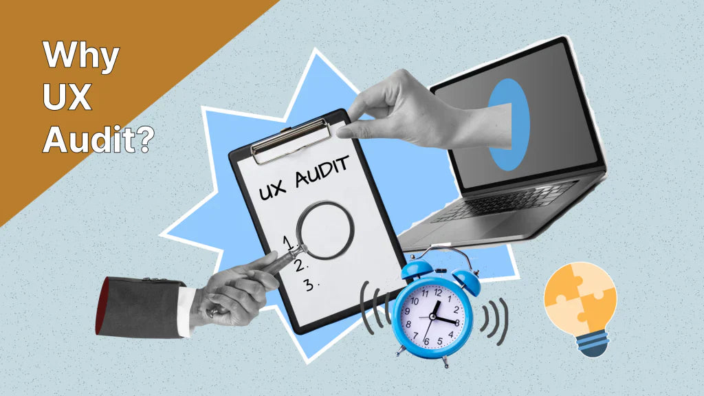 Is It Time for a UX Audit? Signs You Shouldn’t Ignore