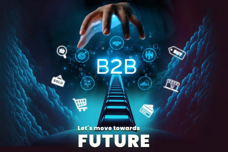 Why B2B E-commerce is the Future of Business